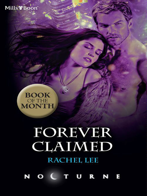 Title details for Forever Claimed by Rachel Lee - Available